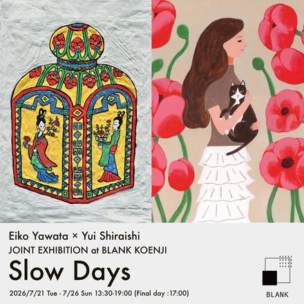 Slow Days — courtesy of the venue