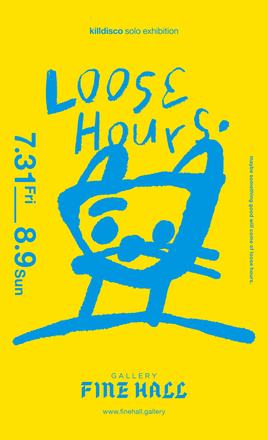 LOOSE HOURS. — courtesy of the venue
