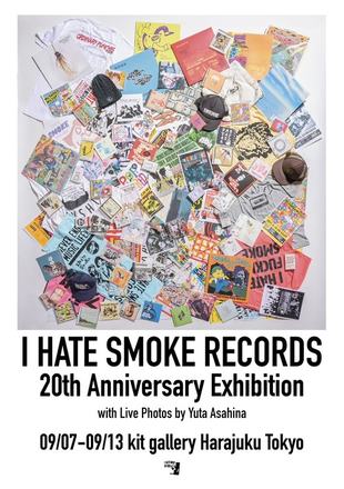 I HATE SMOKE RECORDS 20th Anniversary Exhibition with Live Photos — courtesy of the venue