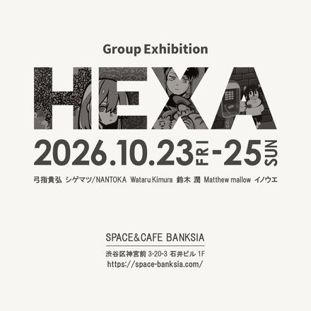 HEXA — courtesy of the venue