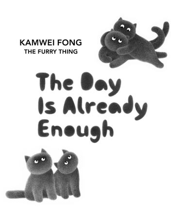 「THE FURRY THING」“The Day Is Already Enough” — courtesy of the venue